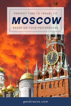 Image of Moscow, the best time to go Budget Ideas, Travel Budget, Travel Money, Budget Travel Tips