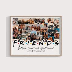 friends collaged with photos and words on the bottom, framed in wooden frame