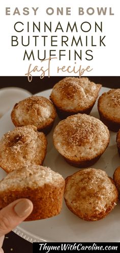 cinnamon butter muffins on a plate with text overlay reading easy one bowl cinnamon buttermilk muffins fast recipe