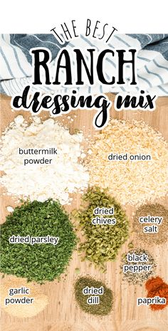 the best ranch dressing mix recipe on a cutting board with ingredients labeled in different colors