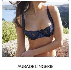 Nwt, Size: 32b The Rive Gauche Passion Collection Takes On An Intense Midnight Blue Colour, With Lacing And Shimmer To Adorn The Curves Of The Sophisticated Woman. The Legendary Half Cup Bra Is Truly Seductive, The Push-Up Style Shaping The Breasts And Supports Them In Sumptuous Lace Cups. Stiff Or Elastic Embroidered Trim Elastic Embroidered Panel Embroidered Motif With A Nod To The Eiffel Tower On The Bras Lycra Beauty Microfibre Mesh Embroidery: 100% Polyester Lining: 100% Nylon Cup Lining: 1 Aubade Lingerie, Push Up Lingerie, Demi Cup Bra, Half Cup Bra, Midnight Blue Color, Chantal Thomass, Gorgeous Lingerie, Purple Bras, Unlined Bra