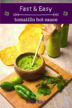 the cover of fast and easy tomatillo hot sauce, with green peppers in a bowl