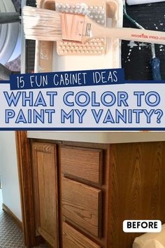 white paint on brush with oak vanity with text overlay 15 fun cabinet ideas, what color to paint my vanity?. Before And After Cabinets, Vanity Makeover Ideas, Bathroom Vanity Paint, Bathroom Cabinet Paint, Powder Room Vanity Ideas, Diy Bathroom Vanity Makeover, Powder Room Paint, Bathroom Cabinet Makeover