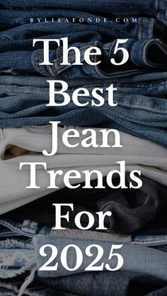 Fashion2025 Trends, Whats Trending Now Fashion, 2025 Clothes Trend, Colors For 2025 Fashion, Pants 2025 Trends, Denim 2025 Trends, Spring Trends 2025 Fashion, Denim Trends 2024 2025, What Jeans Are In Style For 2024