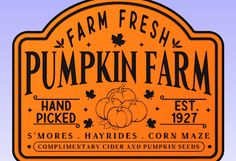 an orange farm fresh pumpkin farm sign