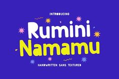 the words rumini namamu written in yellow and blue on a purple background