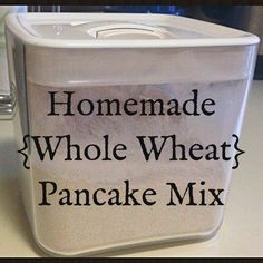 a plastic container with some food inside of it that says homemade whole wheat pancake mix