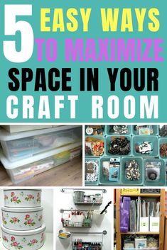 five easy ways to organize space in your craft room