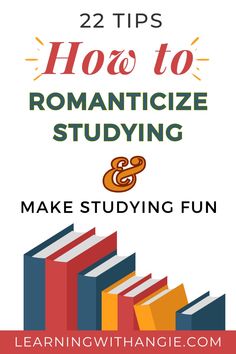 two books with the title 22 tips how to romanticize studying and make studying fun