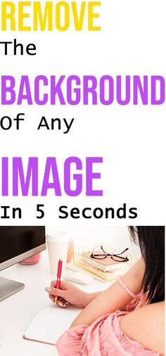 the back ground of any image in 5 seconds is an easy way to improve your photos