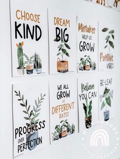 posters on the wall that say choose kind of big, we all grow different plants