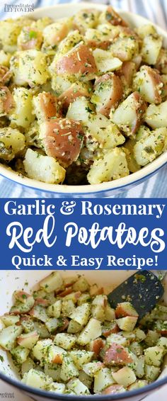 garlic and rosemary red potatoes are quick and easy side dish for any meal or dinner