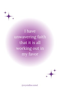 a quote that says i have unwavering faith that it is all working out in my