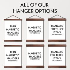 six magnets with the words, all of our hanger options are in black and white