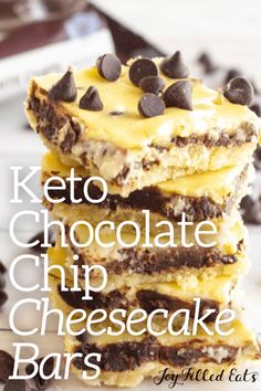 chocolate chip cheesecake bars stacked on top of each other with text overlay reading keto chocolate chip cheesecake bars