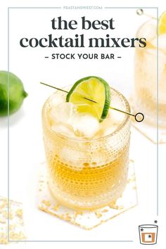 the best cocktail mixers to stock your bar - featured image with text overlay