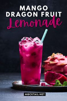 a pink drink in a glass next to sliced fruit on a plate with text overlay that reads mango dragon fruit lemonade