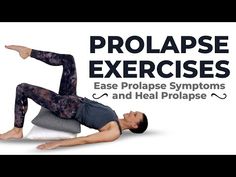 a woman is doing exercises on her back with the words, prolapse exercises