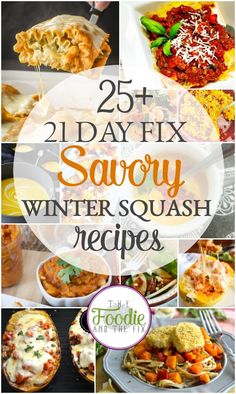 the 25 day fix savory winter squash recipe roundup is full of delicious dishes