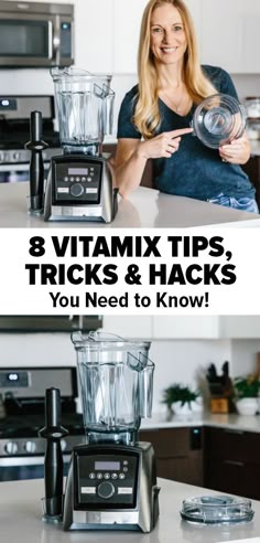 a woman holding a blender with the words 8 vitamin tips tricks and hacks you need to know