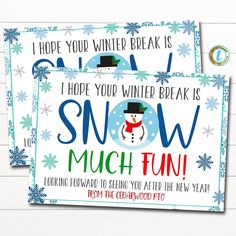 two snow themed christmas cards with the words i hope your winter break is much fun