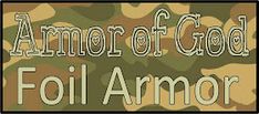 the words, armor of god foil armor are in white letters on a camouflage background