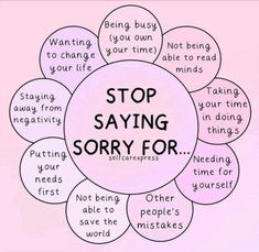 Stop Saying Sorry, Self Inspirational Quotes, Self Confidence Tips