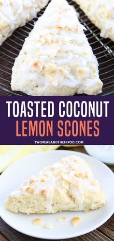 toasted coconut lemon scones on a cooling rack with text overlay that reads toasted coconut lemon scones