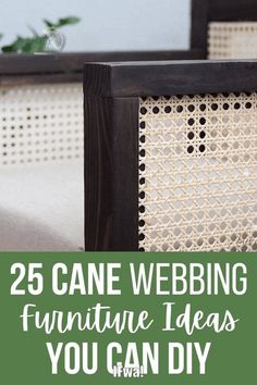 Wood scrap project ideas Canes Decor, Cane Webbing, Woodworking Basics, Cane Furniture