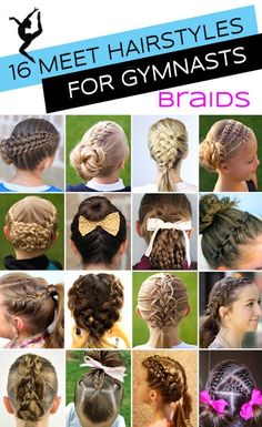 16 Gymnastics Hairstyles (braids edition) for Competition Day from some of the best hairstyle bloggers! | Tutorial Links | #gymnasticshairstyles: Hairstyles For Gymnastics, Meet Hairstyles, Gymnastics Hairstyles, Cheer Hair, Gym Hairstyles