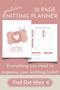 the knitting project planner is shown with text that reads,'free printable 12 page knitting