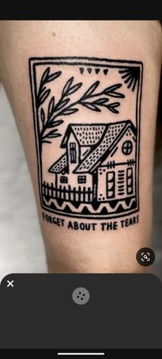 a black and white photo of a house with trees on it's leg, which reads forget about the tears