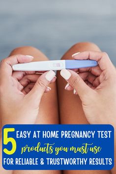 two hands holding an electronic device with the text 5 easy at home pregnancy test products you must use for reliable and trustworthy results