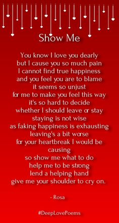 a poem written in white on a red background with the words show me, you know i