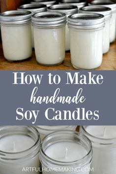 homemade soy candles in mason jars with text overlay that reads how to make handmade soy candles