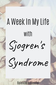 This vlog follows me through a week in my life with Sjogren's Syndrome, an autoimmune disease and chronic illness. Sjogren Syndrome, Total Thyroidectomy, A Week In My Life, Benefits Of Mindfulness, Mental Health Advocate