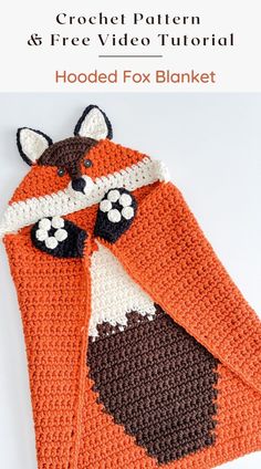 a crochet fox scarf is shown with the text, hooded fox blanket free pattern and