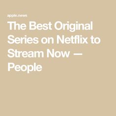 the best original series on netflix to stream now