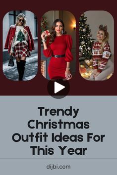 the trendy christmas outfit ideas for this year, including sweaters and stockings with text overlay