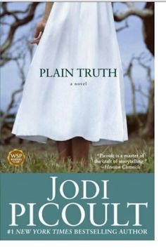 the cover of plain truth by jodi picoult, featuring a woman in a white dress