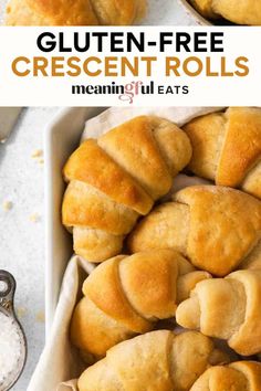 gluten - free crescent rolls in a white baking dish with text overlay