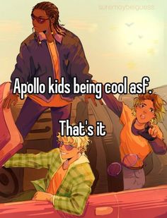 two people standing next to each other with the caption that says, appolo kids being cool asf? that's it