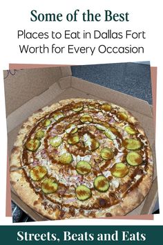 there is a pizza in the box with cucumbers on it and an advertisement for some of the best places to eat in dallas fort worth for every occasion