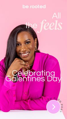 an image of a woman smiling with her hand on her chin and the words celebrating valentine's day