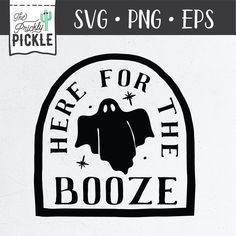 there for the booze sticker is shown in black on a white paper background