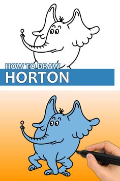 a drawing of an elephant with the words how to draw horton on it