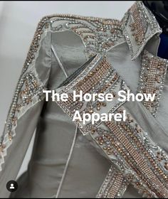 the horse show apparel is being displayed on a white background with text that reads, the horse show apparel apparel