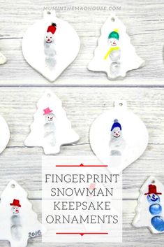 snowman ornament made out of paper with the words fingerprint snowman keeps ornaments