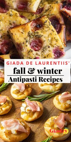 an image of appetizers with text overlay that reads, giada de laurentii's fall and winter antipasti recipes