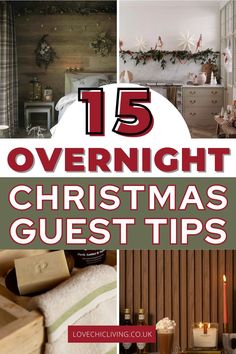 christmas decorations and gifts with text overlay that reads 15 overnight christmas guest tips